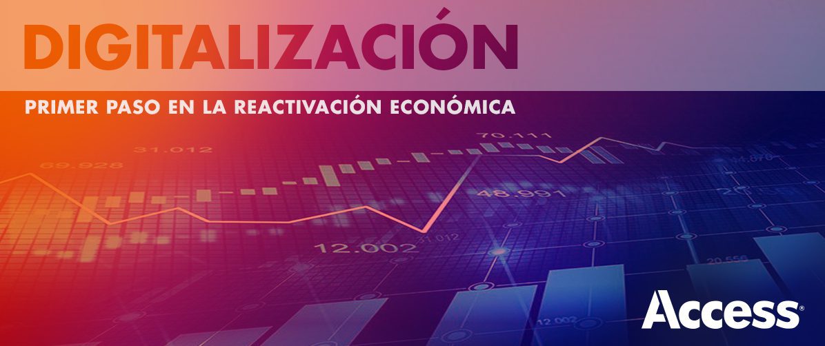 Digitalización: Primer paso en la reactivación económica